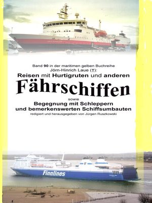 cover image of Reisen mit Hurtigruten und anderen Fährschiffen--Begegnung mit Schleppern und bemerkenswerten Schiffsumbauten